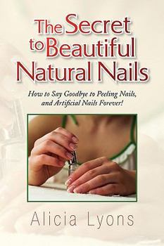 Paperback The Secret to Beautiful Natural Nails Book