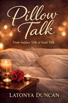 Paperback Pillow Talk: From Surface Talk to Soul Talk Book