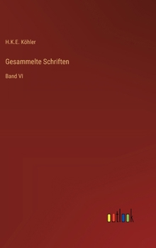 Hardcover Gesammelte Schriften: Band VI [German] Book