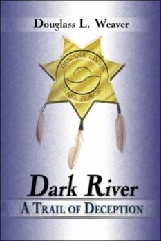 Paperback Dark River: A Trail of Deception Book