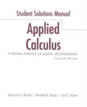Paperback Applied Calculus for Business, Economics, Life Sciences and Social Sciences: Student Solutions Manual Book