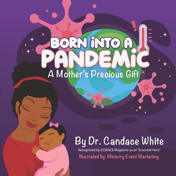 Paperback Born Into A Pandemic...: A Mother's Precious Gift Book