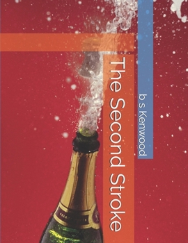 Paperback The Second Stroke (Stoke Books) Book