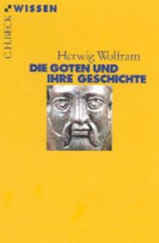 Paperback Die Goten und ihre Geschichte. [German] Book