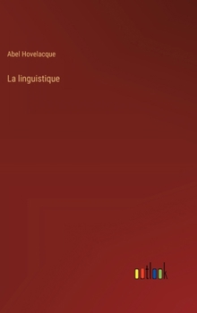 Hardcover La linguistique [French] Book