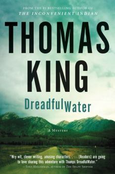 DreadfulWater Shows Up - Book #1 of the DreadfulWater