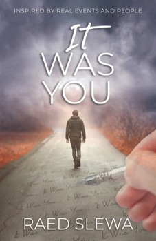 Paperback IT Was You: Inspired by real events and people Book