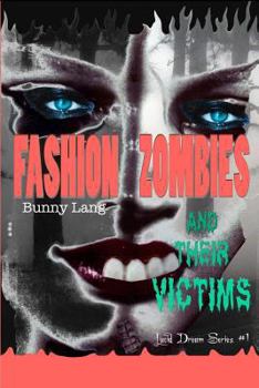 Paperback Fashion Zombies and Their Victims Book