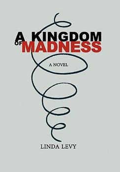 Hardcover A Kingdom of Madness Book