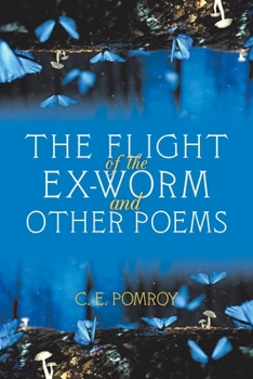 Paperback The Flight of the Ex-Worm and Other Poems Book