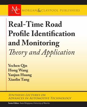 Paperback Real-Time Road Profile Identification and Monitoring: Theory and Application Book