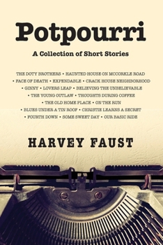 Paperback Potpourri: A Collection of Short Stories Book