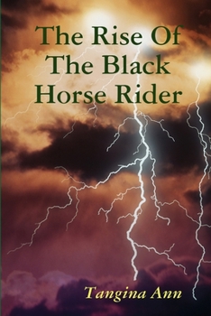 Paperback The Rise Of The Black Horse Rider Book