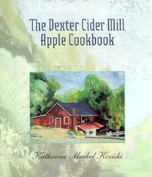 Paperback The Dexter Cider Mill Apple Cookbook Book