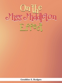 Paperback On the Miss Middleton Effect Book