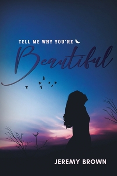 Paperback Tell Me Why You're Beautiful Book