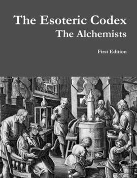 Paperback The Esoteric Codex: The Alchemists Book