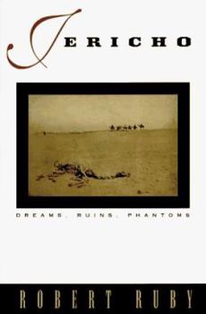 Hardcover Jericho: Dreams, Ruins, Phantoms Book