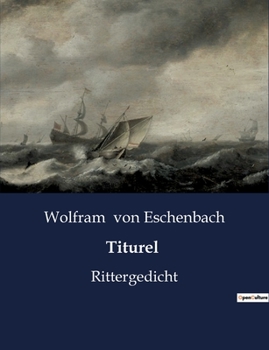 Paperback Titurel: Rittergedicht [German] Book