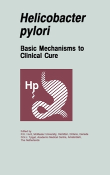 Hardcover Helicobacter Pylori: Basic Mechanisms to Clinical Cure Book