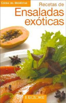 Paperback Ensaladas exoticas / Exotic salads (Spanish Edition) [Spanish] Book