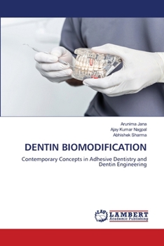 Dentin Biomodification