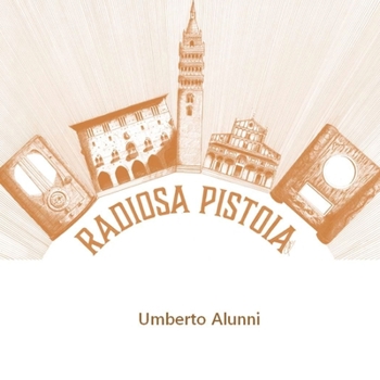 Paperback Radiosa Pistoia [Italian] Book