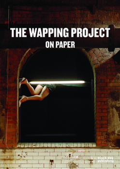 Paperback The Wapping Project: On Paper Book