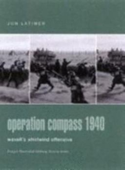 Hardcover Operation Compass 1940: Wavell's Whirlwind Offensive (Praeger Illustrated Military History) Book