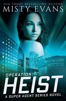 Paperback Operation: Heist, Super Agent Series, Book 8 Book