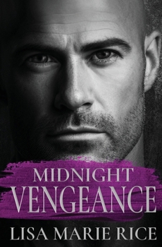 Midnight Vengeance - Book #1 of the Men of Midnight