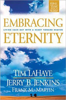 Paperback Embracing Eternity: Living Each Day with a Heart Toward Heaven Book