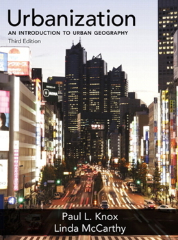 Urbanization: An Introduction to Urban Geography (2nd Edition)