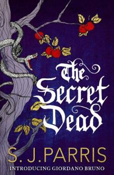 The Secret Dead: A Novella - Book  of the Giordano Bruno