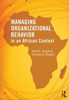 Paperback Managing Organizational Behavior in the African Context Book