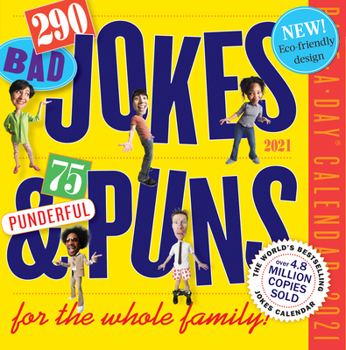 Calendar 290 Bad Jokes & 75 Punderful Puns Page-A-Day Calendar 2021 Book