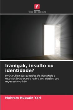 Paperback Iranigak, insulto ou identidade? [Portuguese] Book