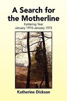 Paperback A Search for the Motherline Book