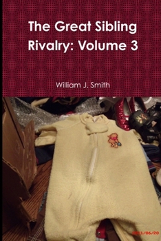 Paperback The Great Sibling Rivalry: Volume 3 Book