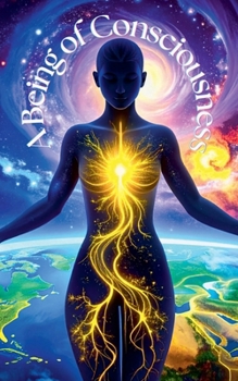 Paperback A Being of Consciousness Book