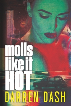 Paperback Molls Like It Hot Book