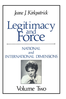 Hardcover Legitimacy and Force: State Papers and Current Perspectives Book