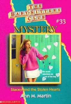 Stacey and the Stolen Hearts (Baby-Sitters Club Mystery, #33) - Book #33 of the Baby-Sitters Club Mysteries