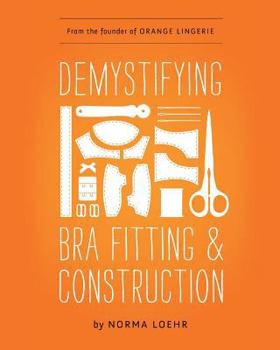 Paperback Demystifying Bra Fitting and Construction Book