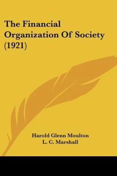 The Financial Organization of Society