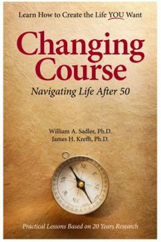 Perfect Paperback Changing Course: Navigating Life after Fifty Book