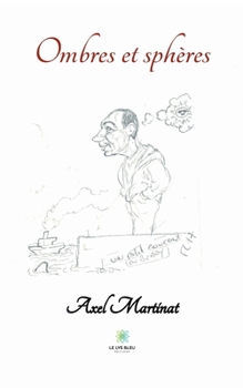 Paperback Ombres et sphères [French] Book