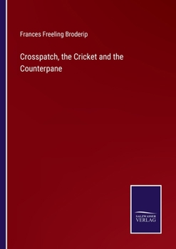 Paperback Crosspatch, the Cricket and the Counterpane Book