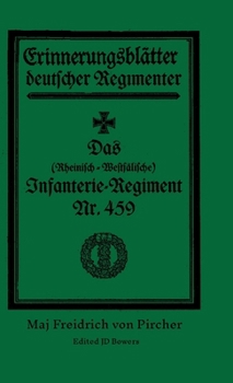 Hardcover History of Infantry Regiment 459 Book