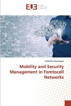 Paperback Mobility and Security Management in Femtocell Networks Book